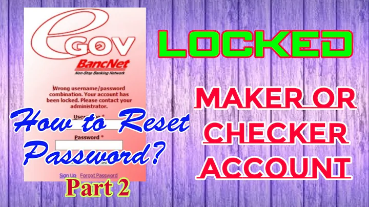 Reset Password of Locked Egov Maker or Checker Account - DayDayNews