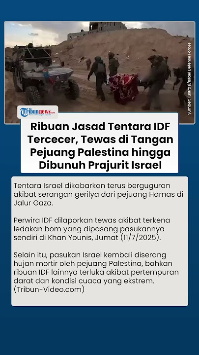 Ribuan Tentara Israel Tewas Dibantai Pejuang Palestina, Terjebak Bom & Dibunuh Prajuritnya Sendiri