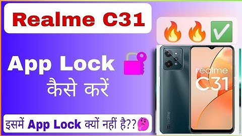 Realme C31 App Lock Settings | realme c31 me app lock kaise lagaye