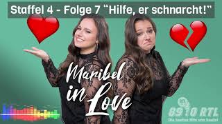 Maribel in Love Staffel 4 Folge 7 "Hilfe, er schnarcht!"