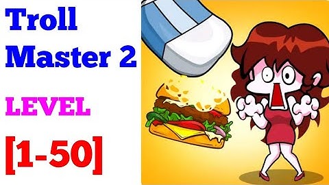 Troll Master 2 Level 1-50 Solution or walkthrough