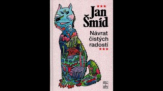 Jan Smid: "Navrat cistych radosti", audiokniha