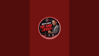 Math With Sir Amir Javaid is live!