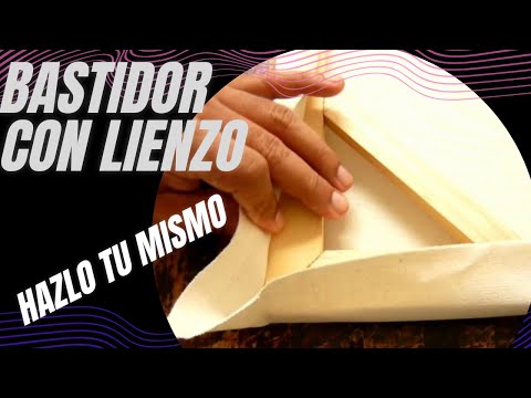 Como Hacer Un Bastidor Para Lienzo/Para Pintar Al Óleo/Arte/TIME LAPSE. 