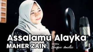 Assalamu Alayka - Maher Zain (Cover) by Shafira Amalia