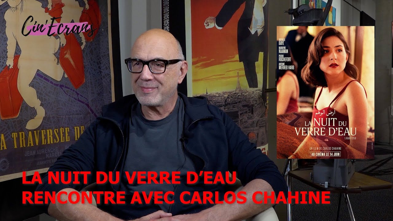 La nuit du verre d'eau - Interview Carlos Chahine - YouTube