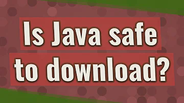 Is it bad to download Java?