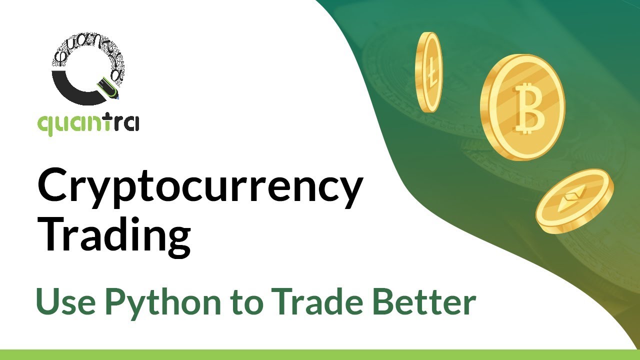 Cryptocurrency Trading Strategies | Quantra Courses | Python for Trading