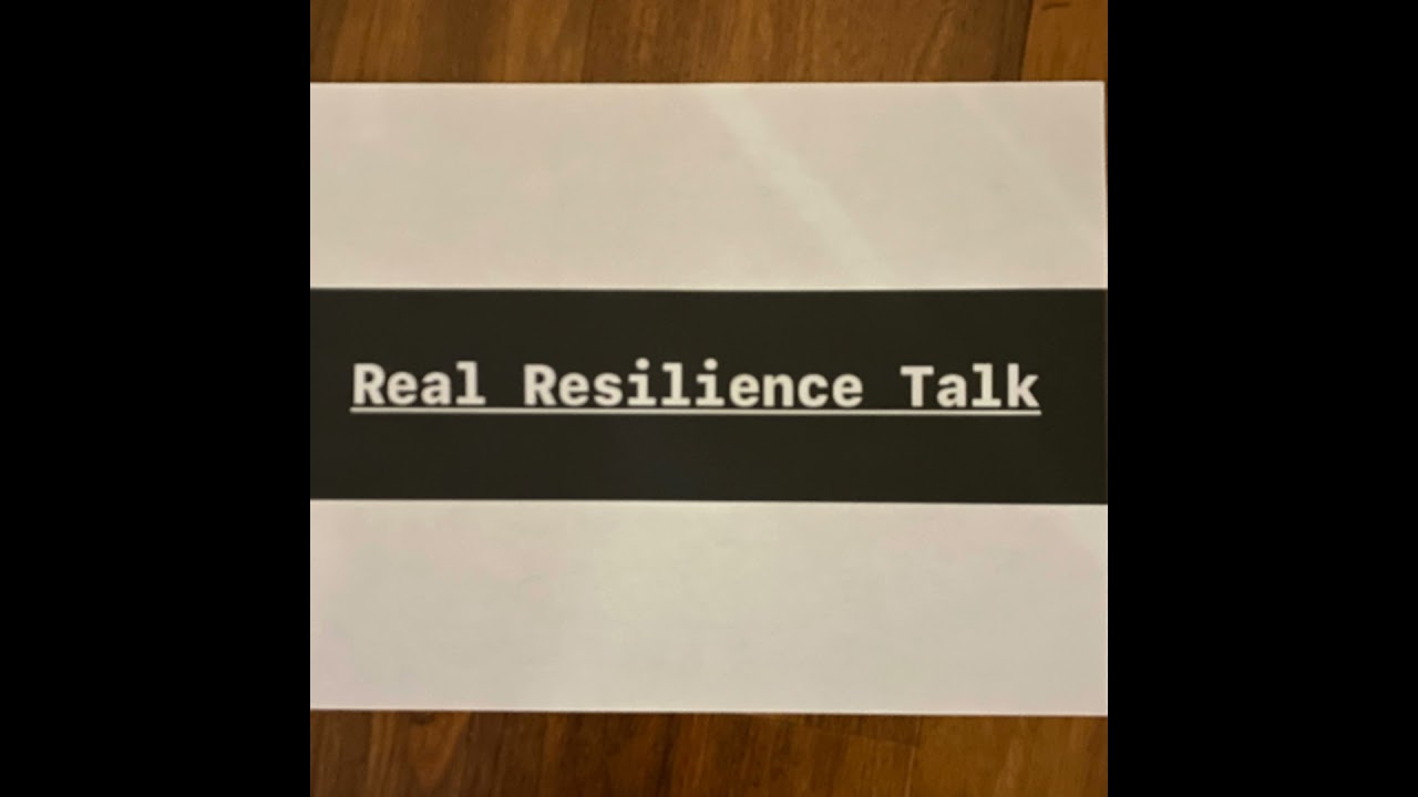 Real Resilience Talk #32 Keep Movin On