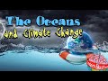 The Ocean's Role in Climate Change and Its Impact on Life
