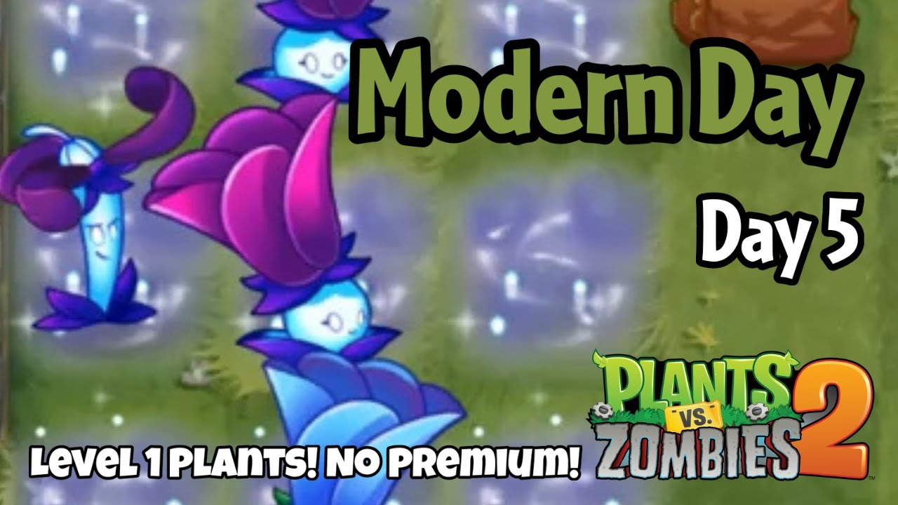 Plants vs Zombies 2 | Modern Day - Day 5 - YouTube