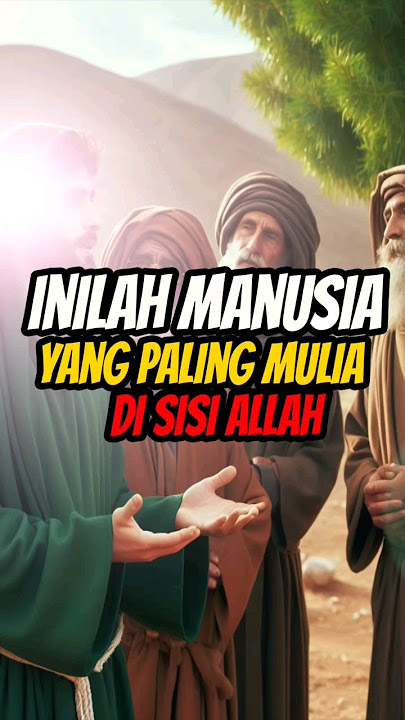 Inilah manusia yang paling dicintai Allah #subscribe #like #shorts