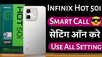 Infinix hot 50i 5g me smart call setting on kaise kare | How to on smart call setting on infinix