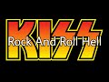 KISS Rock And Roll Hell Lyric Video KISS Rock And Roll Hell Lyric Video