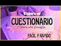 CÓMO ELABORAR EL CUESTIONARIO PARA UNA ENCUESTA | MUESTRO EJEMPLO