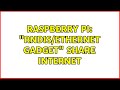 Raspberry pi rndisethernet gadget share internet