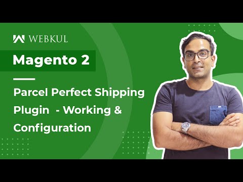 Magento 2 Parcel Perfect Shipping | Freight Management Plugin - Working & Configuration