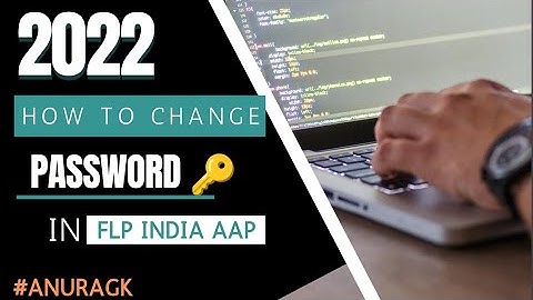 How to change password in FLP India App||बीना पुराना पासवर्ड जाने कैसे बदले पासवर्ड #india  #Anuragk