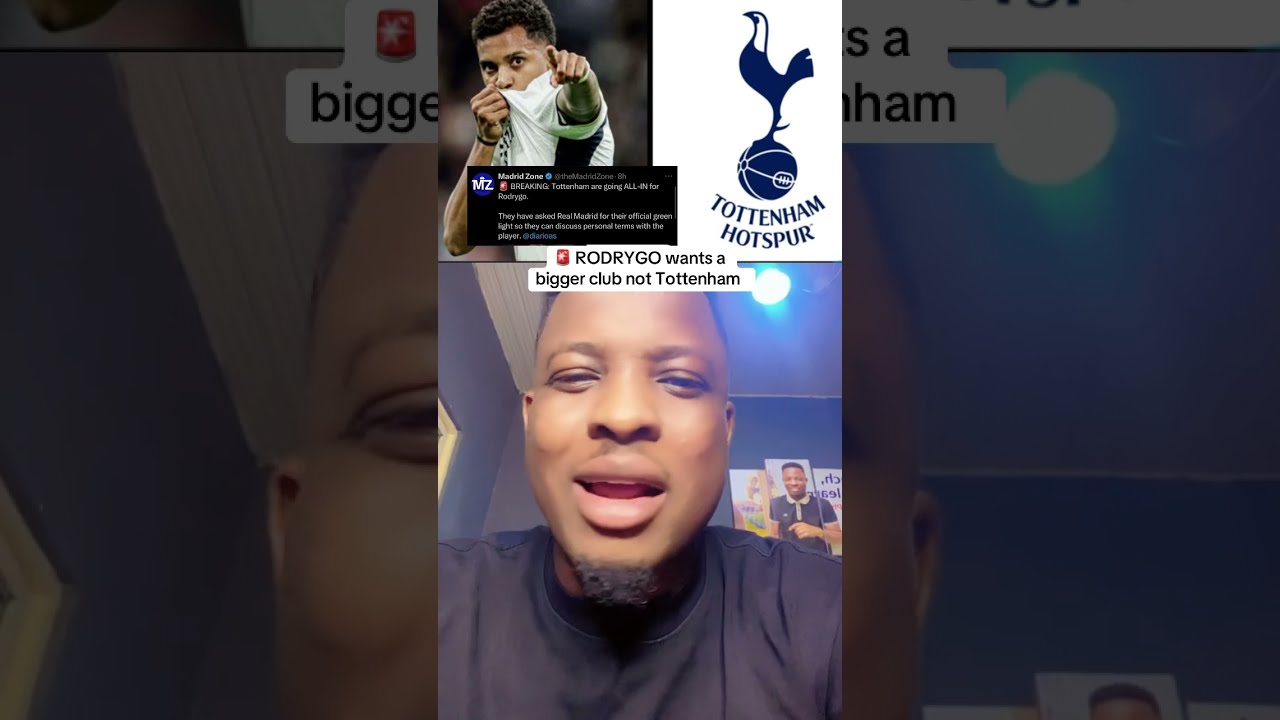 RODRYGO WANTS A BIGGER CLUB NOT TOTTENHAM Rodrygo Football Realmadrid