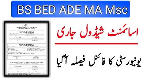 AIOU BS BED ADE MA Msc Post Graduate Level Program Autumn 2021 Assignment Schedule Announce || AIOU