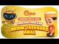 PANDUAN SHOLAT ANAK | GERAKAN &amp; BACAAN DUDUK TASYAHUD AWAL - Riko The Series