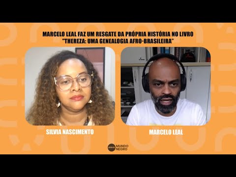 Marcelo Leal faz um resgate da própria história no livro "THEREZA: Uma Genealogia Afro-Brasileira"