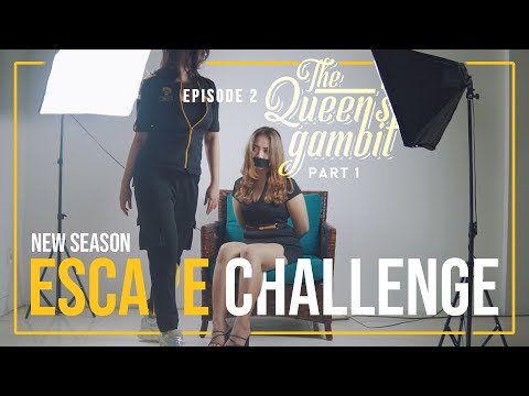 NEW SEASON ESCAPE CHALLENGE Eps.2 | THE QUEENS GAMBIT Part.1