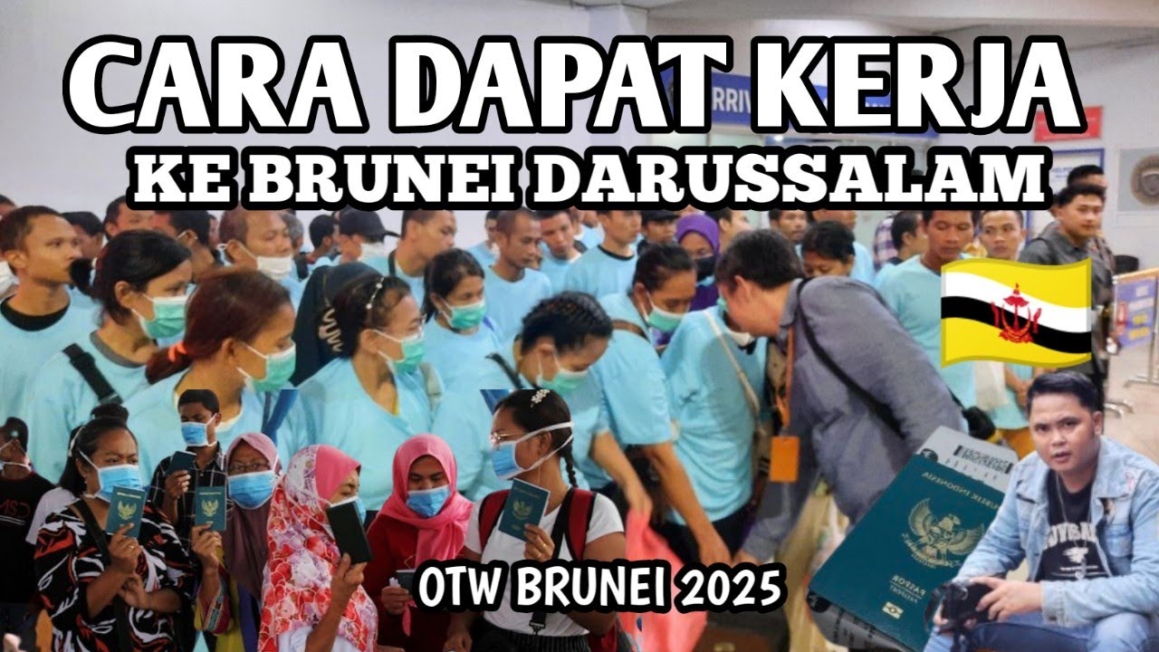 LOWONGAN KERJA !! DI BRUNEI 🇧🇳 2025
