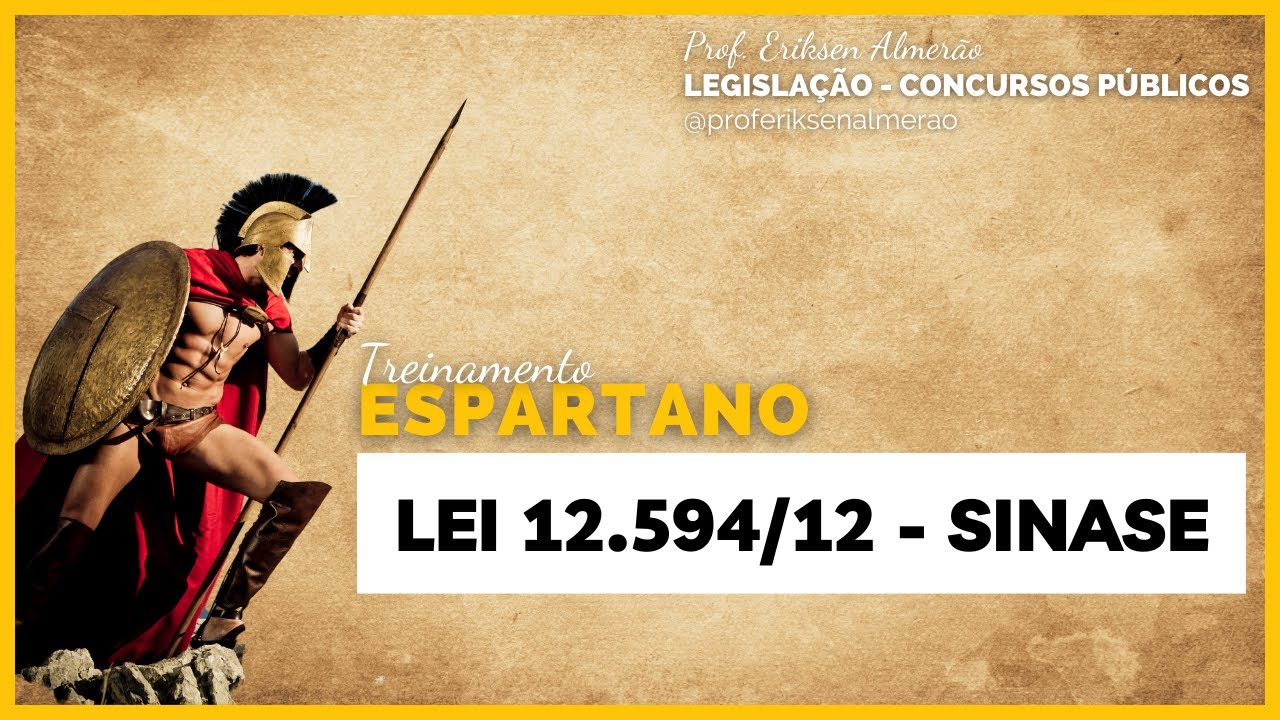 Resolução de Questões - Lei 12.594/12 - SINASE