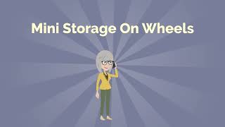 Mini storage on wheels June 2022