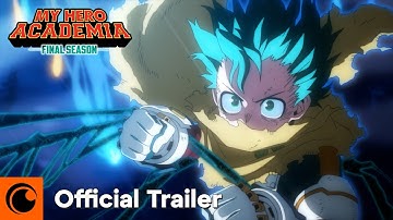 My Hero Academia FINAL SEASON | Official Trailer | Crunchyroll