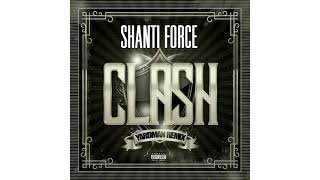 Shanti Force - Clash Yardman Remix