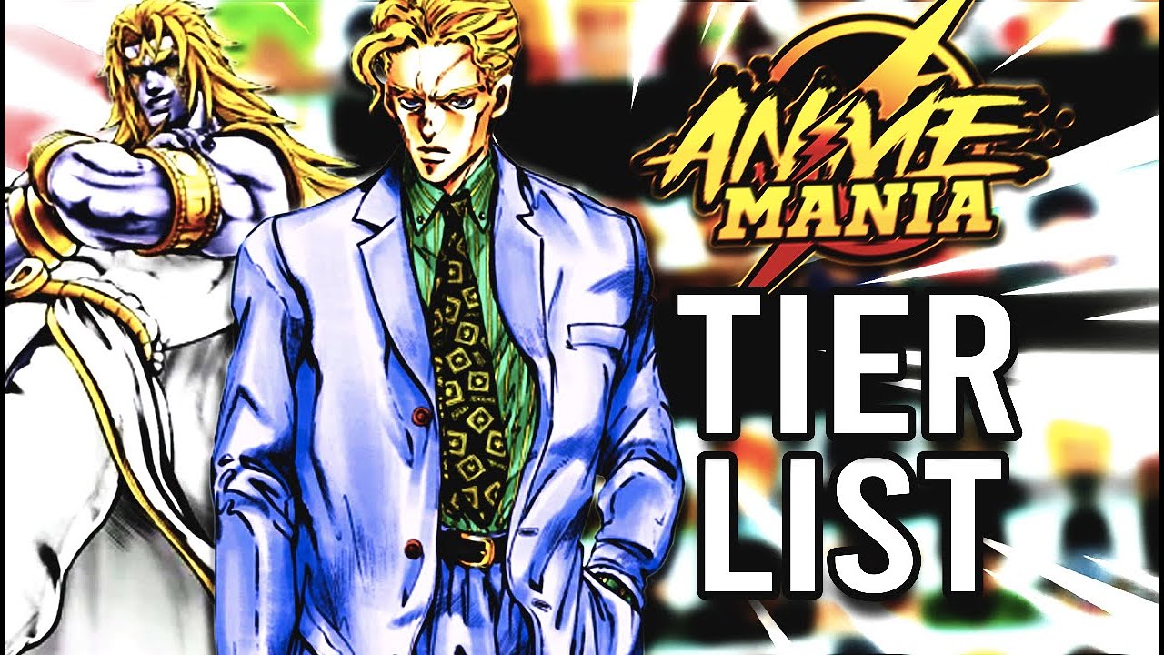 The Bizzare Anime Mania Legendary Tier List Jojo Update Anime Mania Youtube