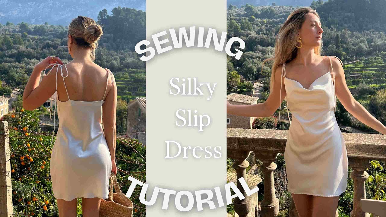 Silk Slip Dress Sewing Tutorial - with sewing pattern Silk Slip Dress Sewing Tutorial - with sewing pattern