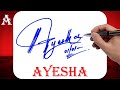 Ayesha Name Signature Style | A Signature Style | Signature Style of My Name Ayesha