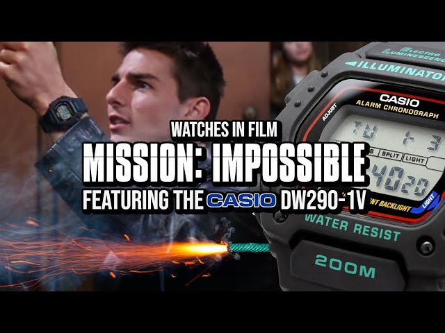 Watches In Film - Mission: Impossible - Featuring the Casio DW290