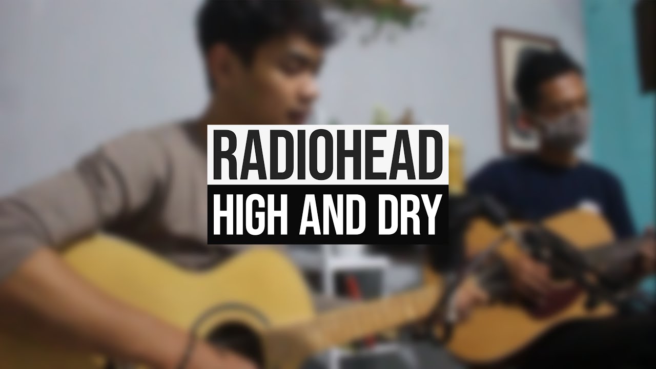 Radiohead High And Dry Us Version