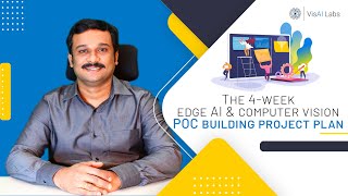 The Four-week Edge AI & Computer vision PoC Building Project Plan |VisAI Labs