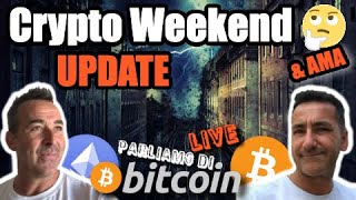 🔥Aggiornamento Crypto Weekend &amp; AMA - Parliamo di Bitcoin Live - Analisi Live Week 46