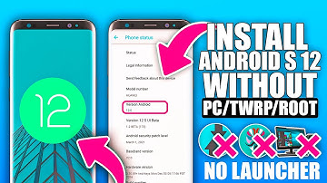 NO ROOT - Install Android S 12 On Any Android Device - WITHOUT PC/TWRP/ROOT