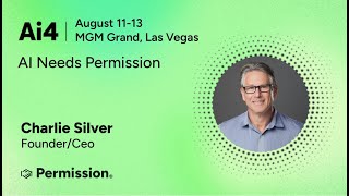 AI Needs Permission | Charlie Silver Talk Ai4 MGM Grand, LV 2025