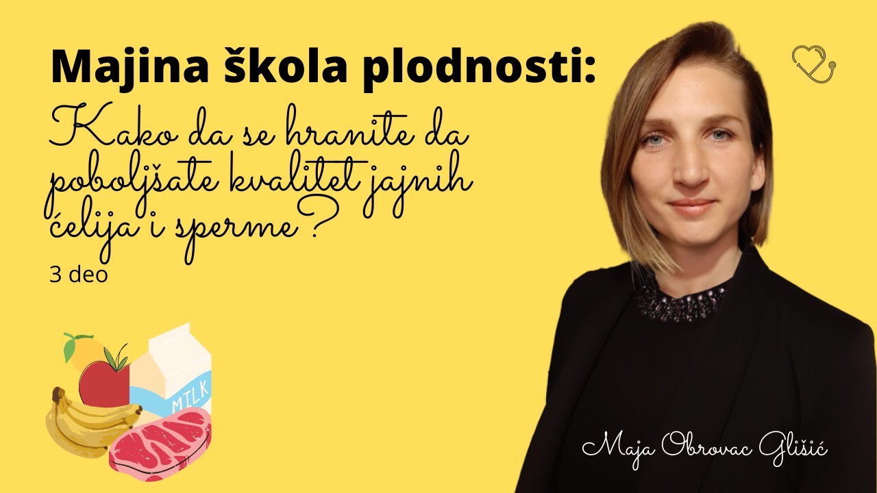 MAJINA ŠKOLA PLODNOSTI: Kako da se hranite da poboljšate kvalitet jajnih ćelija? 3 deo