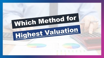 Which valuation method gives the highest valuation? | Investment Banking Technical Question 16