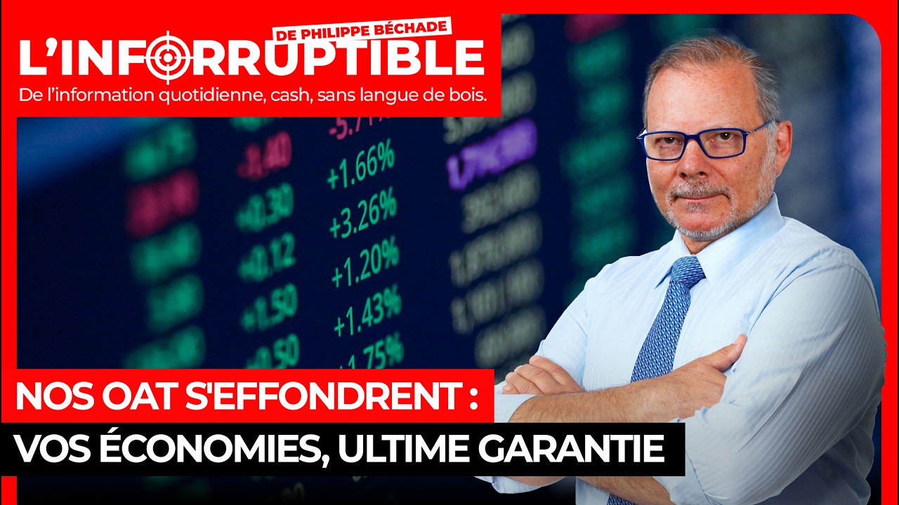 Nos OAT s'effondrent : vos économies, ultime garantie