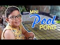 FINALLY! My Mini Pool Pond