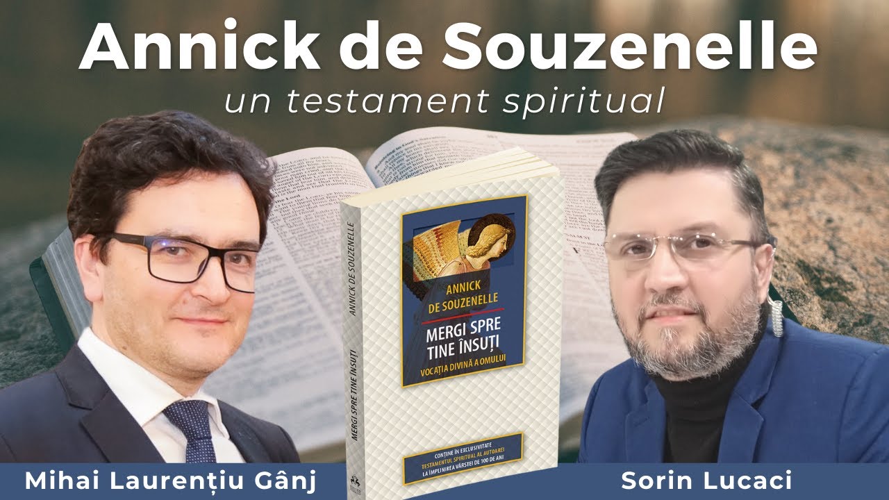 Annick de Souzenelle - Testament spiritual | Mihai Laurenţiu Gânj - YouTube