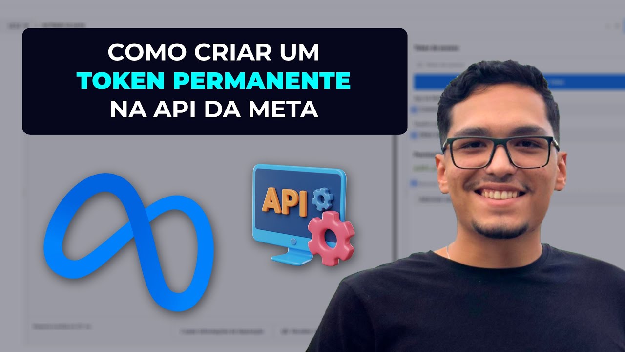 Token Meta COMO CRIAR UM TOKEN PERMANENTE DA META API (APP + USUÁRIO DO SISTEMA ...