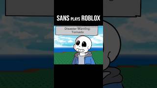 SANS plays ROBLOX (natural disaster survival)