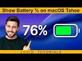 Show Battery Percentage on macOS Tahoe: Quick & Easy!