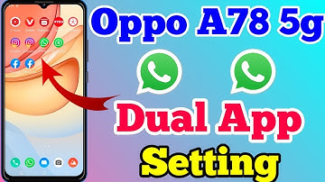 Oppo A78 5g App Clone & Dual App Setting Kaise On Kare // How To Dual App Setting On Oppo A78 5g